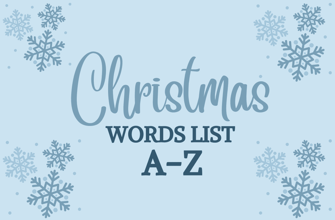 Christmas Words List 100s Of Words From A To Z